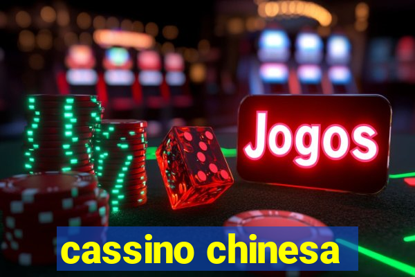 cassino chinesa